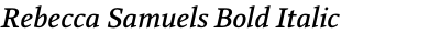 Rebecca Samuels Bold Italic